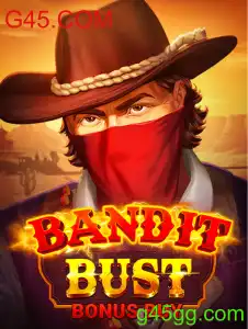 Descubra o Empolgante Jogo 'BanditBustBonusBuy' na Plataforma G45.COM